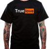 Porn Hub T-Shirt True Love Sexual Funny Adult Meme Tee