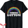 Power Bottom T-Shirt