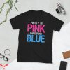 Pretty In Pink T-Shirt Dangerous In Blue Trendy Tee Shirt