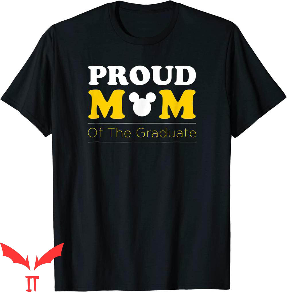 Proud Mom T-Shirt Disney Graduation Proud Mom Of Grad Tee
