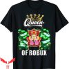 Roblox Birthday T-Shirt Funny Blox Queen Of Robux Gamer