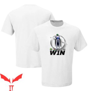 Ross Chastain T-Shirt W1n Racing With The Watermelon Tee