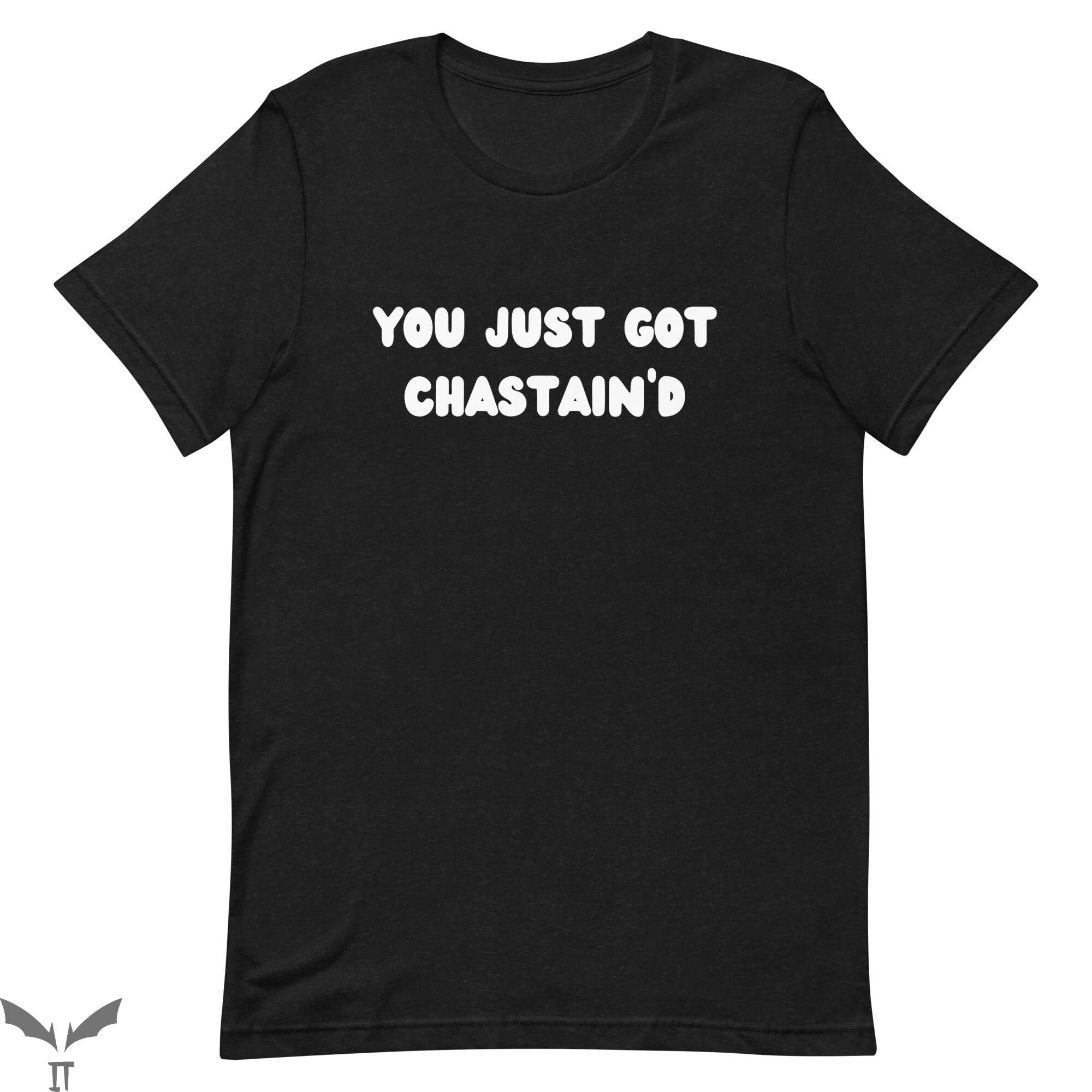 Ross Chastain T-Shirt You Just Got Chastain'd Racing Tee
