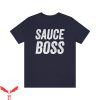 Sauce Gardner T-Shirt Sauce Boss Funny Chef BBQ Humorous