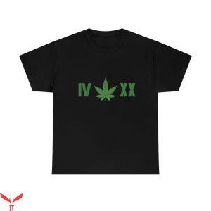 T 420 T-Shirt Marijuana 420 Fun Trendy Meme Tee Shirt