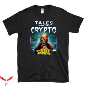 Tales From The Crypt T-Shirt Tales From The Crypto Funny
