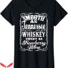 Tennessee Whiskey T-Shirt Funny Smooth As Tennessee