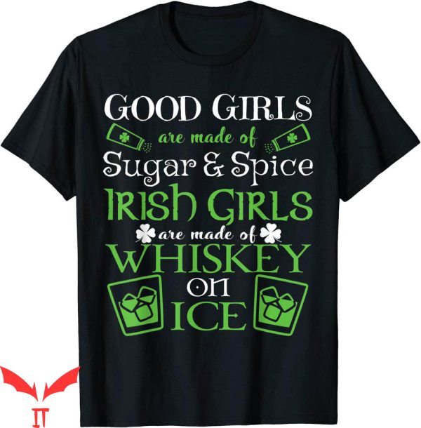 Tennessee Whiskey T-Shirt Irish Girls Are Whiskey On Ice