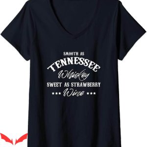 Tennessee Whiskey T-Shirt Smooth As Tennessee Whiskey