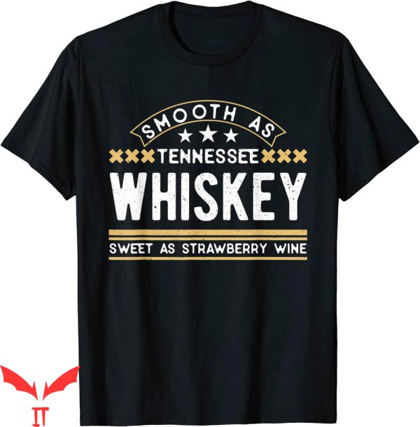Tennessee Whiskey T-Shirt Sweet As Strawberry Wine Shirt