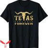 Texas Forever T-Shirt