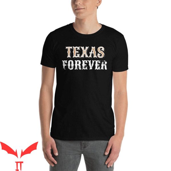 Texas Forever T-Shirt Vintage Classic Words Cool Shirt