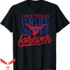 Texas Forever T-Shirt Vintage Classic Words Trendy Tee