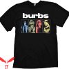The Burbs T-Shirt Pop Art Design Funny Horror Film Tee