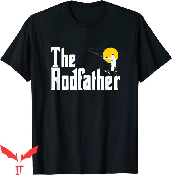 The Rodfather T-Shirt Funny Bass Trout Fishing Gear Tee