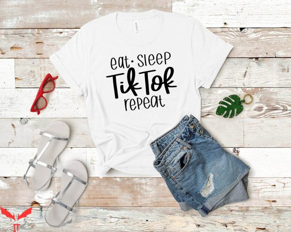 Tiktok Birthday T-Shirt Eat Sleep Tik Tok Repeat Funny Tee