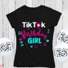 Tiktok Birthday T-Shirt Tiktoker Birthday Girl Tee Shirt