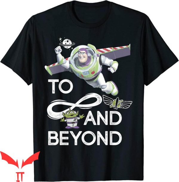 To Infinity And Beyond T-Shirt