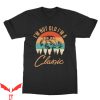 VW Beetle T-Shirt I’m Not Old I’m A Classic Beetle Car Tee
