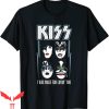Vintage KISS T-Shirt I Was Made For Loving You Tee
