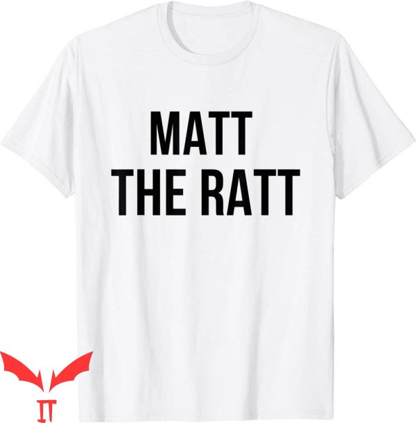 Vintage RATT T-Shirt Matt The Ratt Merch Trendy Tee