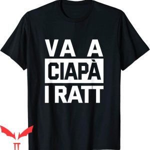 Vintage RATT T-Shirt Va a a Ciapa i Ratt Phrases Milanese