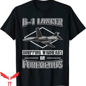 Warheads On Foreheads T-Shirt