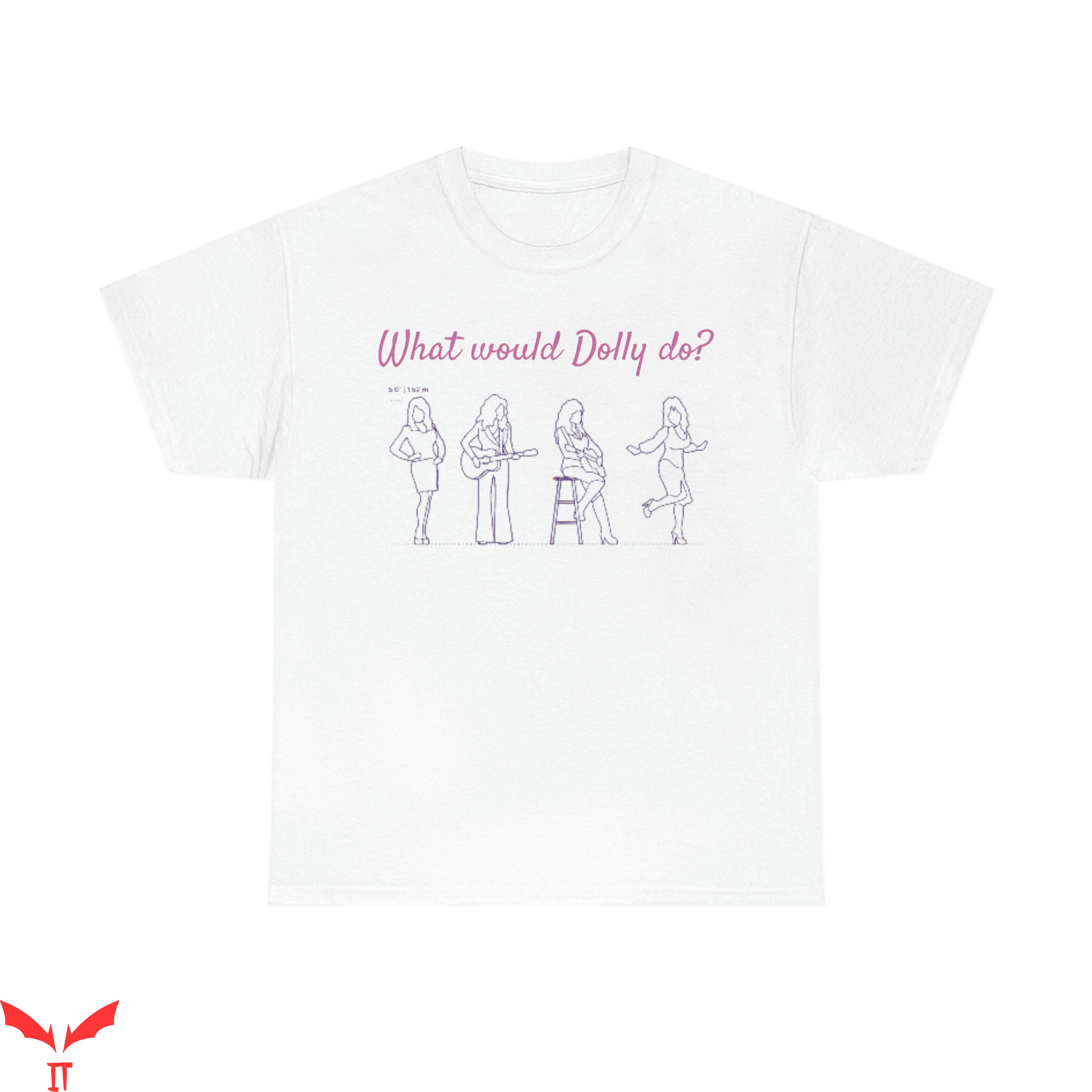 What Would Dolly Do T-Shirt Dolly Parton Trendy Meme Cool What Would Dolly Do T-Shirt Dolly Parton Trendy Meme Cool