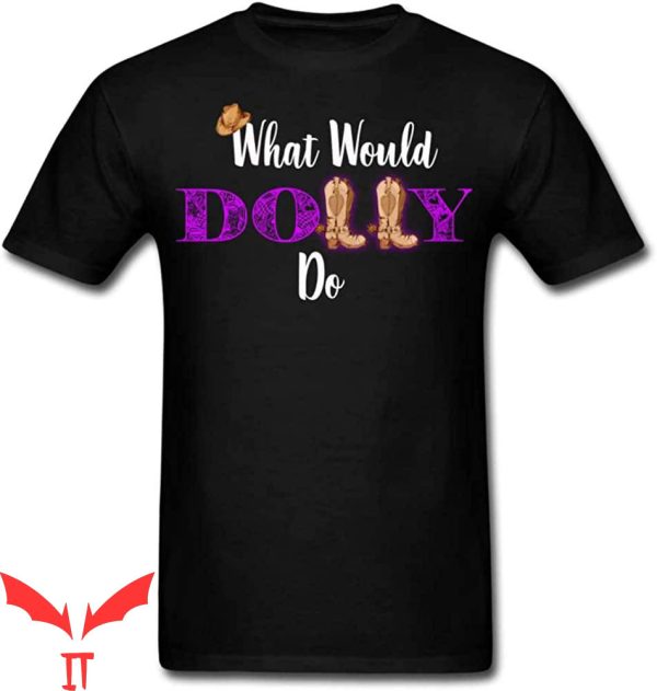 What Would Dolly Do T-Shirt Vintage Country Music Meme