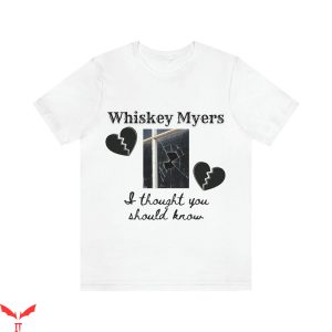 Whiskey Myers T-Shirt Broken Window Serenade Music Band