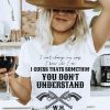 Whiskey Myers T-Shirt I Guess Thats Somethin You Don’t