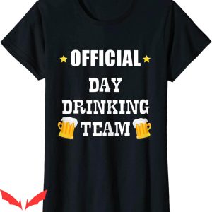 Womens Beer T-Shirt Official Day Drinking Team Beer Liquor