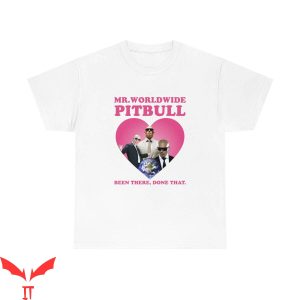 Worldwide Tour T-Shirt Mr Pitbull Worldwide Been There Done