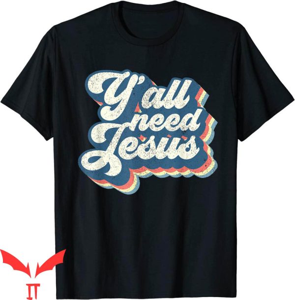 Y’All Need Jesus T-Shirt Christian Retro 70s Christ Bible