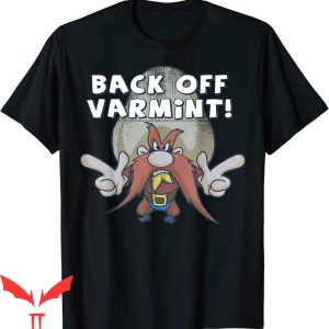 Yosemite Sam T-Shirt Looney Tunes Back Off Varmint Tee