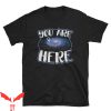 You Are Here T-Shirt
