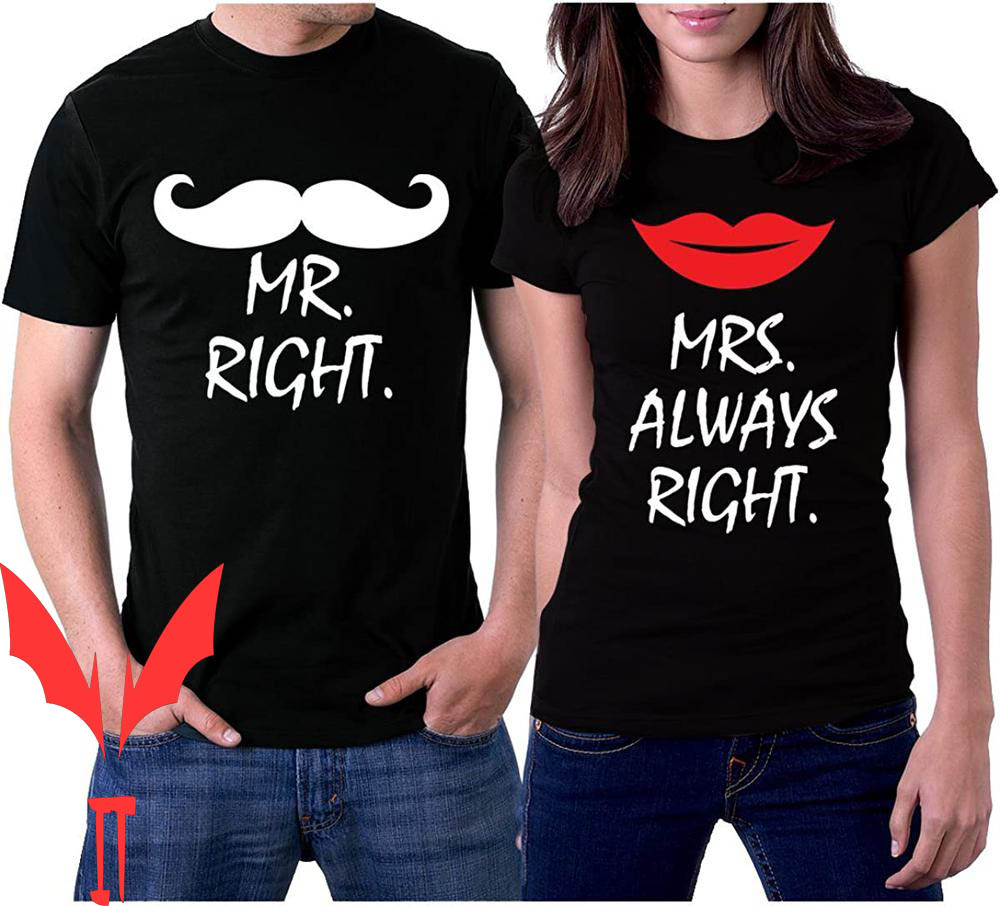 Mr And Mrs T-Shirt Matching Couple Set Always Right Mr And Mrs T-Shirt Matching Couple Set Always Right