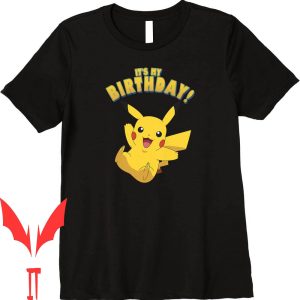 Pikachu Birthday T-Shirt It’s My Poster Premium