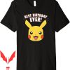 Pikachu Birthday T-Shirt Big Face Best Ever Premium
