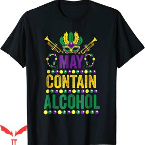 May Contain Alcohol T-Shirt Mardi Gras Beer Drinkers 2023