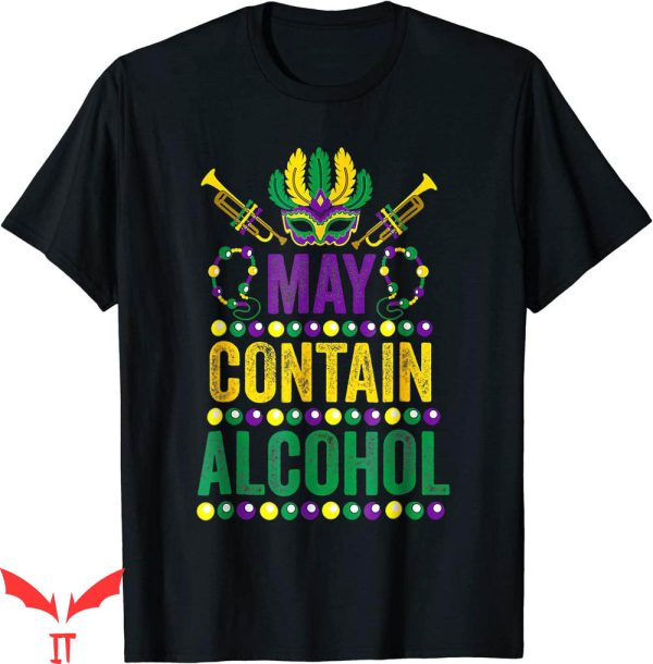 May Contain Alcohol T-Shirt Mardi Gras Beer Drinkers 2023