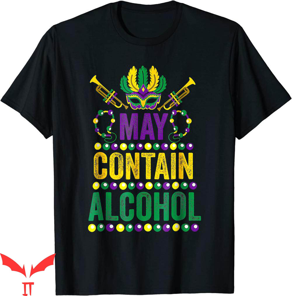May Contain Alcohol T-Shirt Mardi Gras Beer Drinkers 2023 May Contain Alcohol T-Shirt Mardi Gras Beer Drinkers 2023