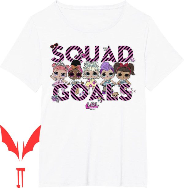 LOL Dolls Birthday T-Shirt Surprise Group Shot Squad Goals