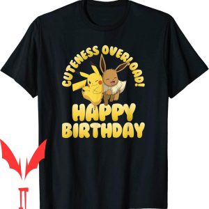 Pikachu Birthday T-Shirt Eevee Cuteness Overload