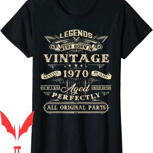 53 Birthday T-Shirt Gift For Legends Born 1970 Yrs Old Vintage