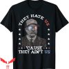 Astros Hate Us T-Shirt Cause They Aint Us Roosevelt 4th July
