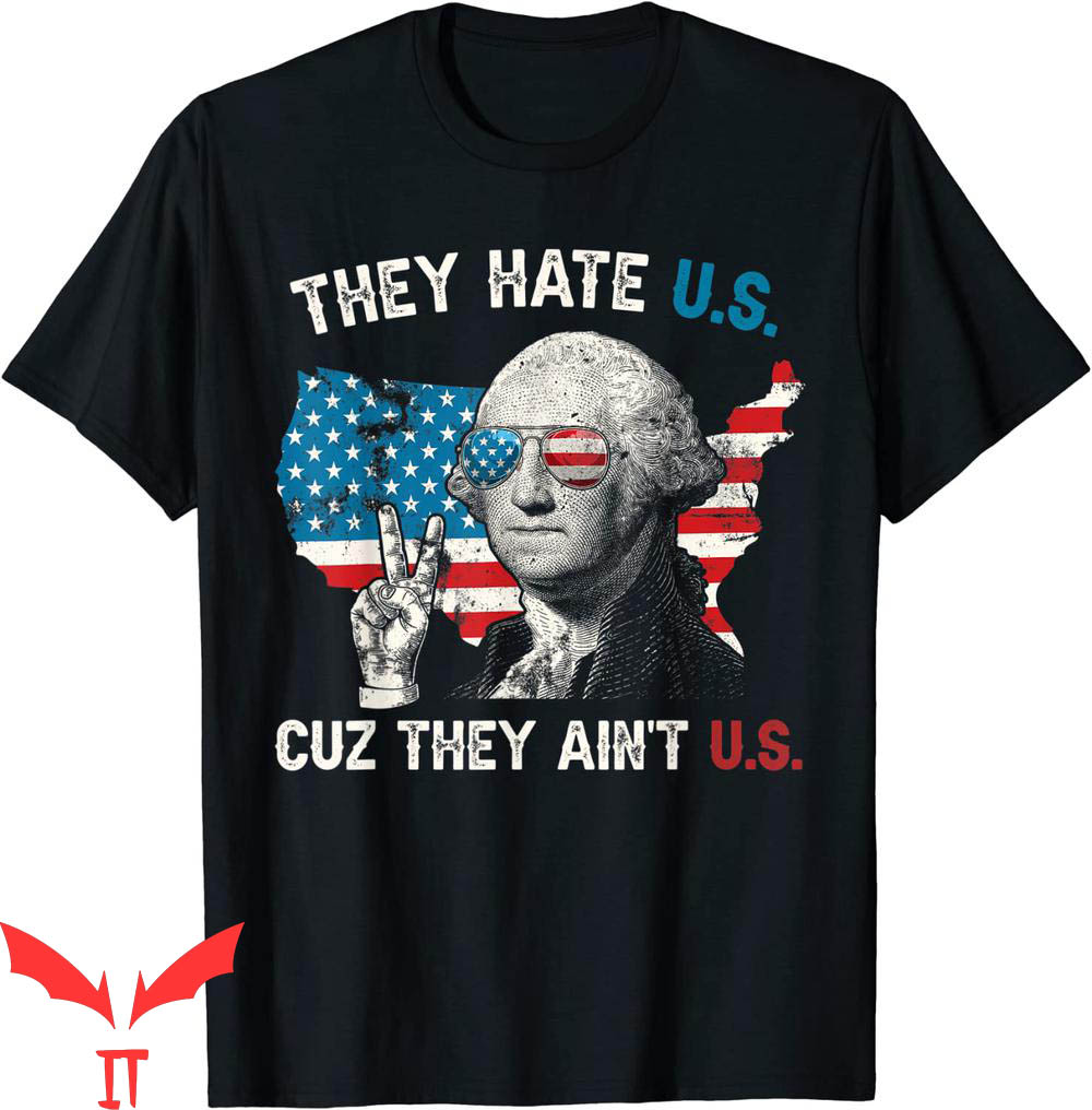 Astros Hate Us T-Shirt Cuz They Ain't Us George Washington Astros Hate Us T-Shirt Cuz They Ain't Us George Washington