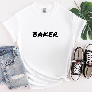 Baker T-Shirt Cookie Baking Lover Baker