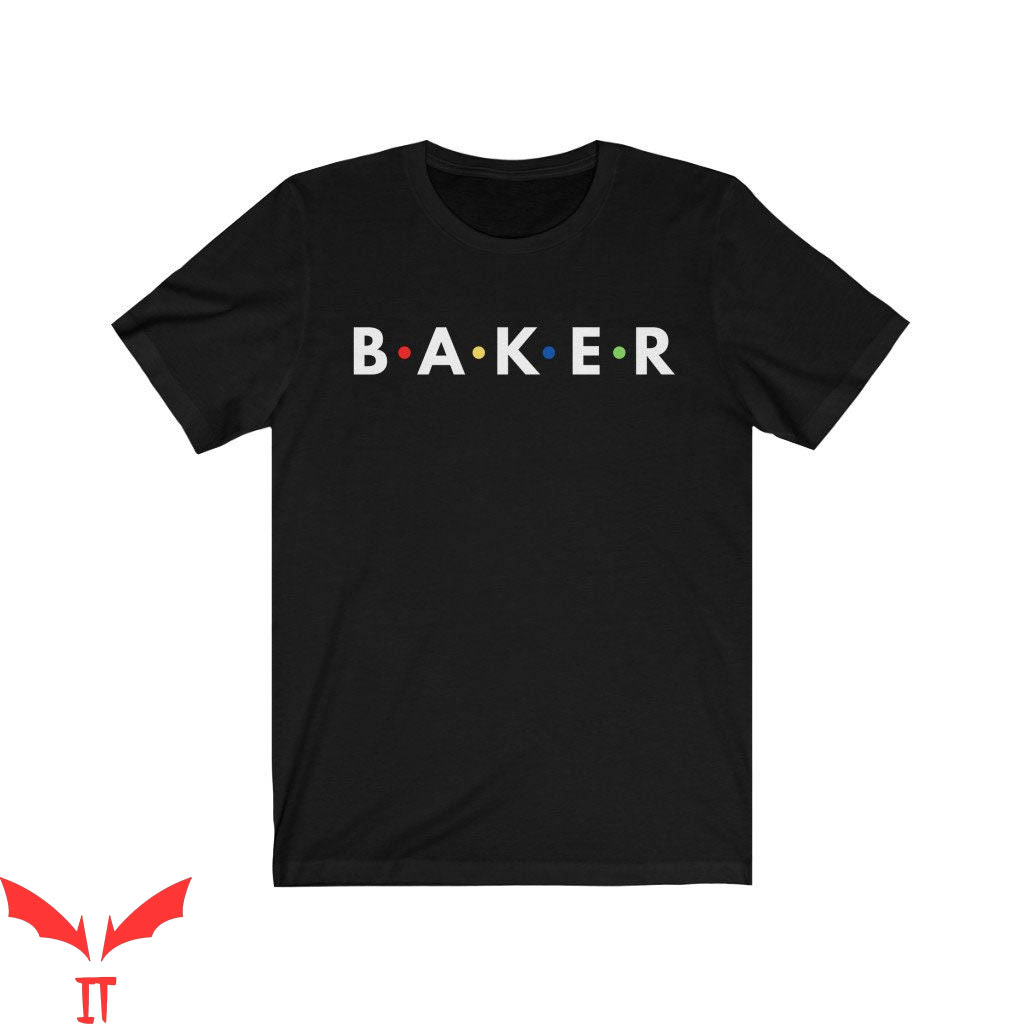 Baker T-Shirt I Love Baking Pastry Chef T-shirt