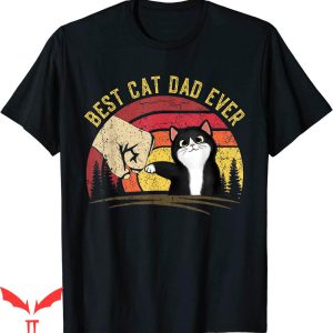 Best Cat Dad Ever T-Shirt Cat Daddy Fathers Day Cat Lover